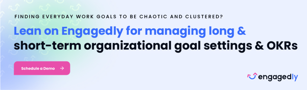 Goal settings and OKRs